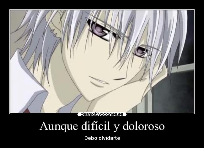Aunque difícil y doloroso - Debo olvidarte