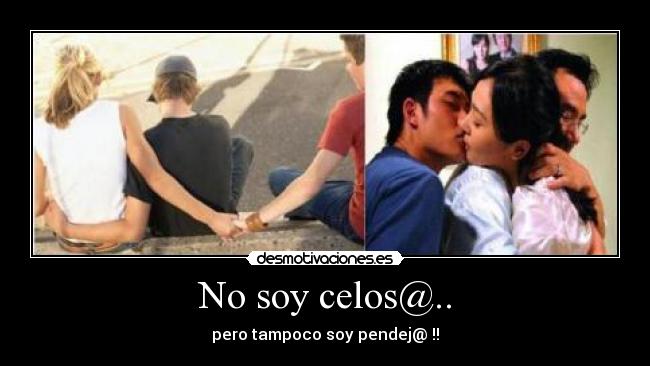 carteles celos celoso desmotivaciones