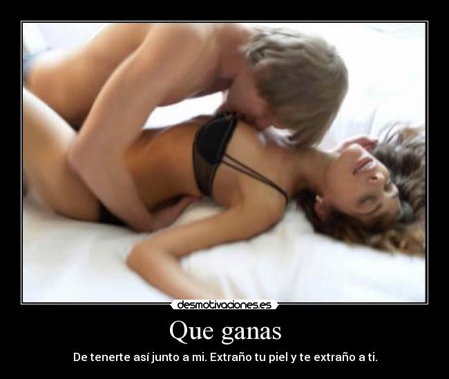 Que ganas - 