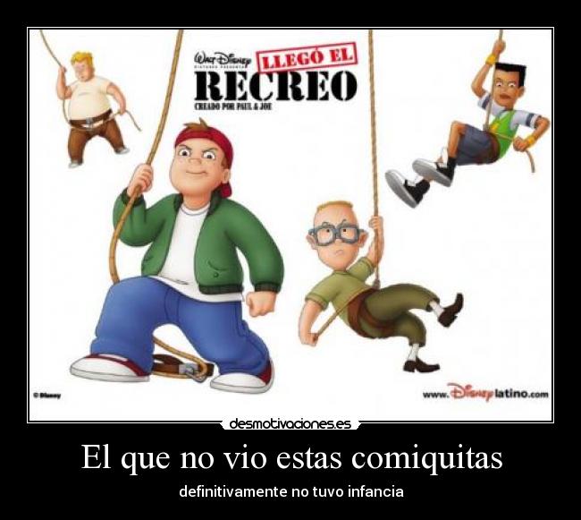 El que no vio estas comiquitas - definitivamente no tuvo infancia