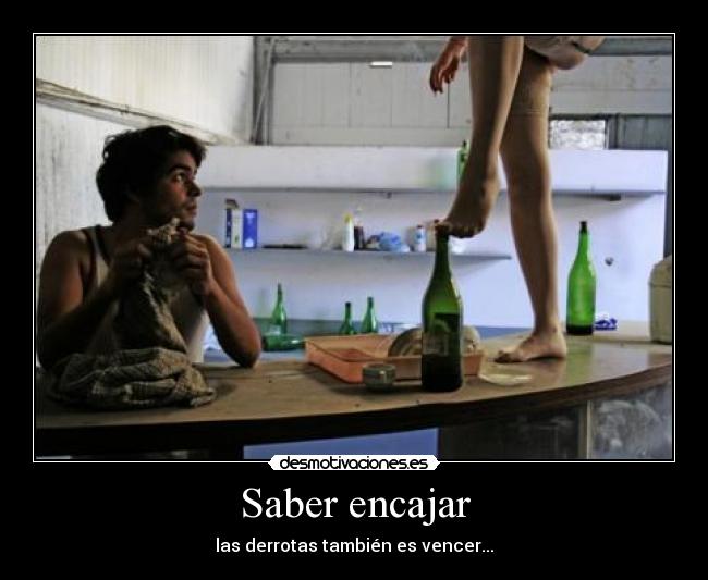 Saber encajar - las derrotas también es vencer...