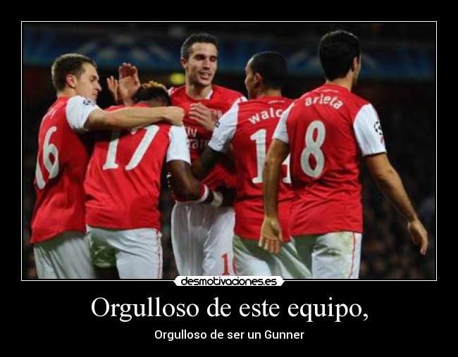 carteles arsenal gunner orgulloso equipo desmotivaciones