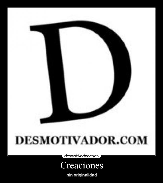 Creaciones - sin originalidad