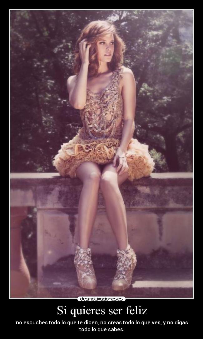 Si quieres ser feliz -