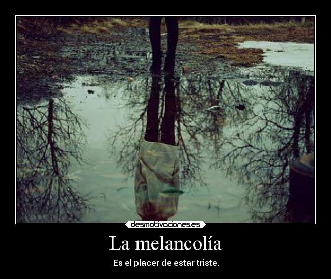 La melancolía - 