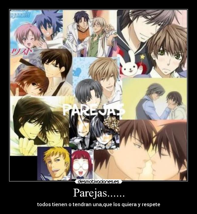 Parejas...... - todos tienen o tendran una,que los quiera y respete