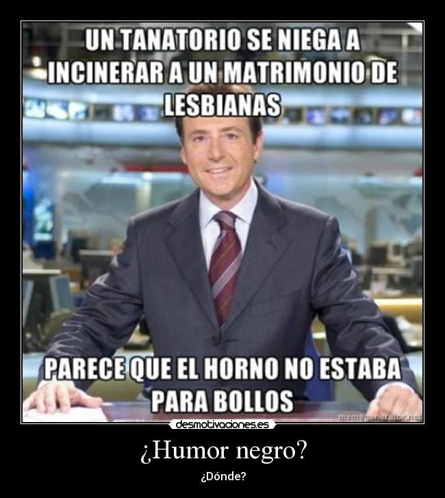 ¿Humor negro? - 