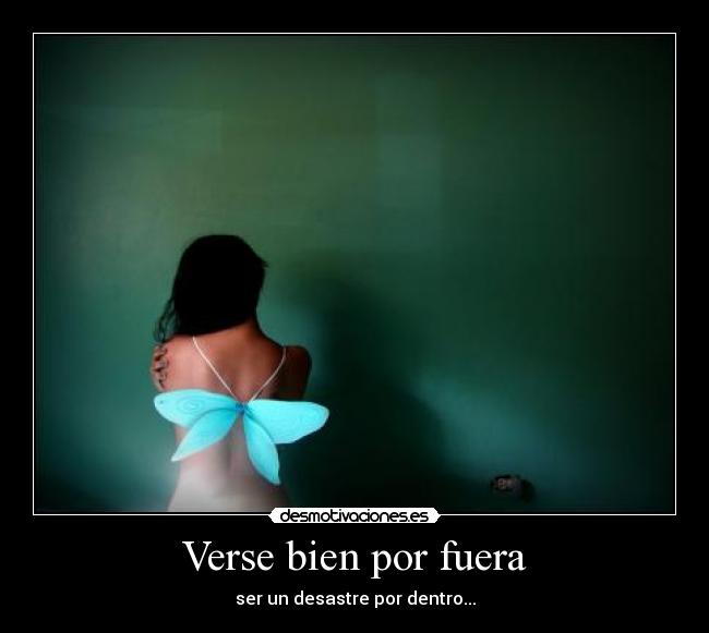 Verse bien por fuera -