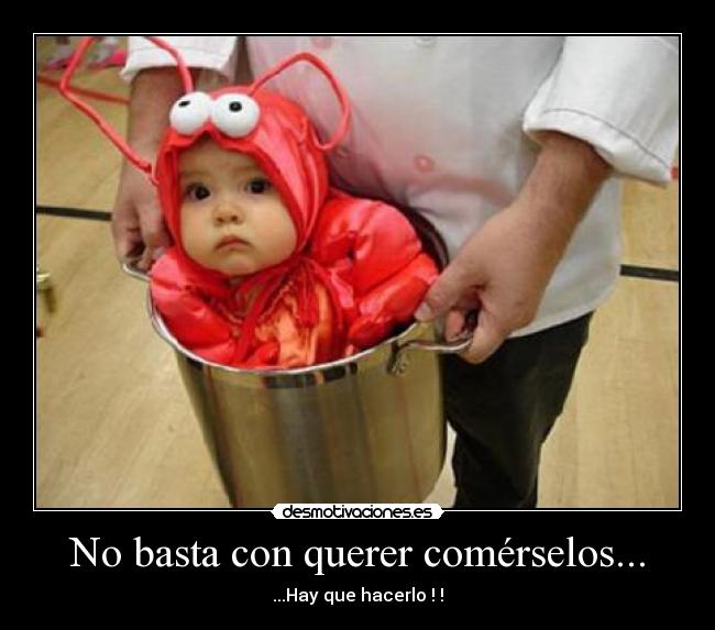 carteles lindos bebes que dan ganas desmotivaciones