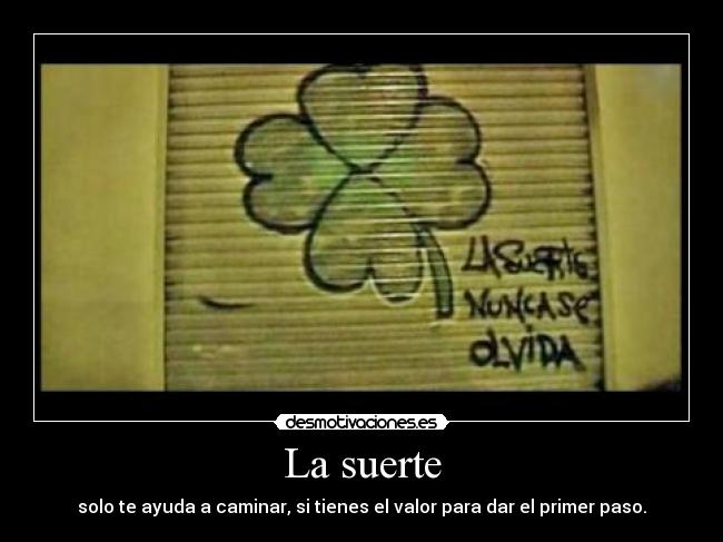 La suerte -