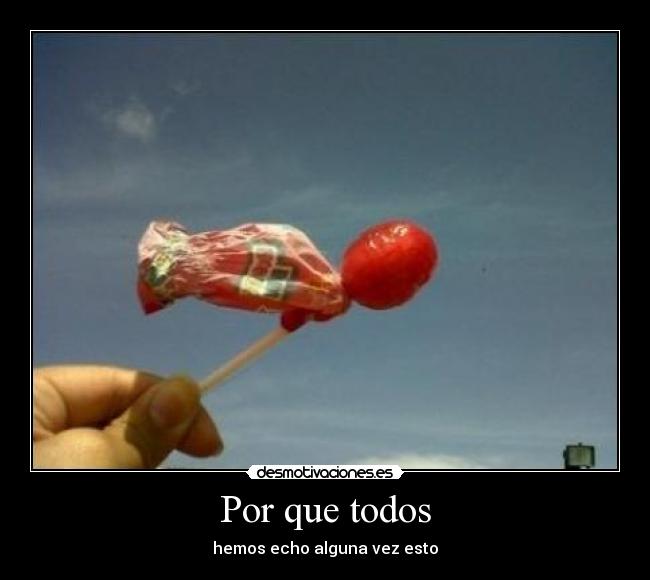 Por que todos -