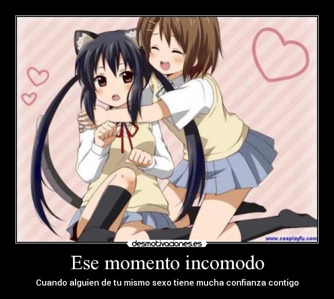 Ese momento incomodo -