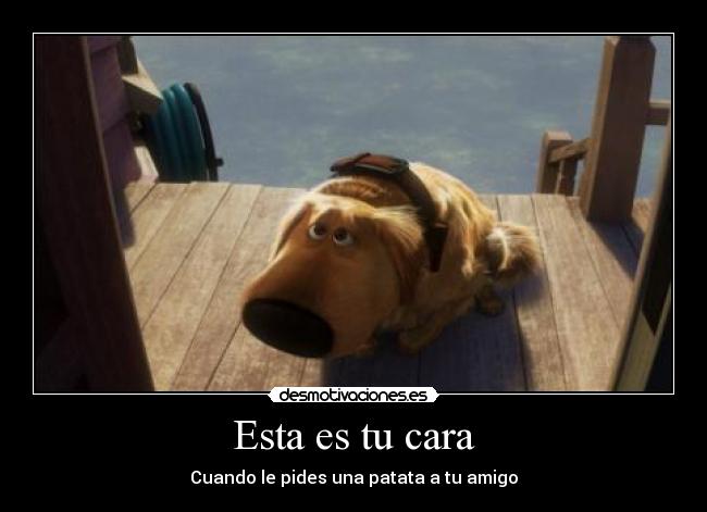 Esta es tu cara - Cuando le pides una patata a tu amigo