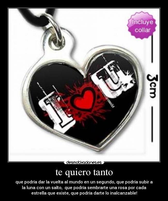 te quiero tanto - 
