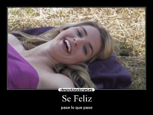 Se Feliz -