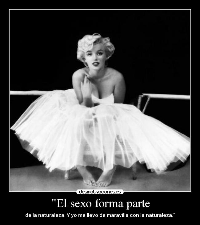 El sexo forma parte - 