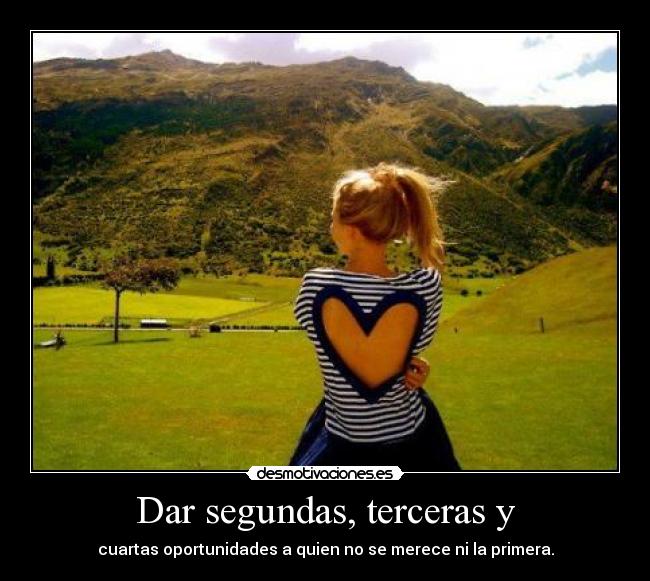 Dar segundas, terceras y -