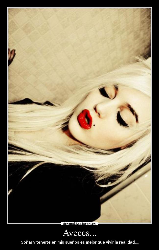 Aveces... -