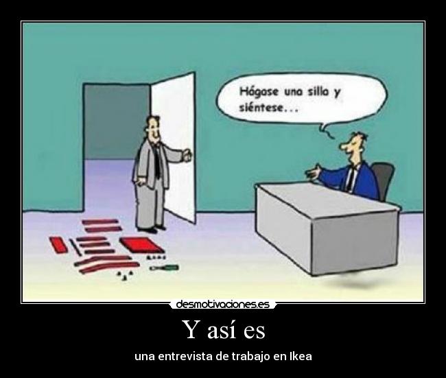 Y así es - una entrevista de trabajo en Ikea