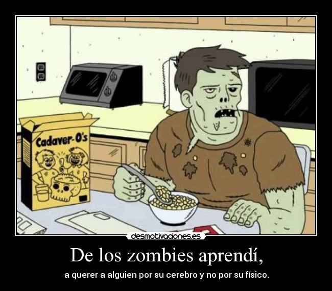 De los zombies aprendí, - 