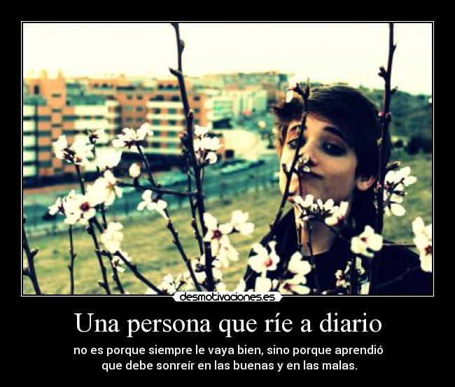 Una persona que ríe a diario -