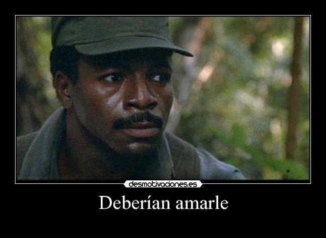 Deberían amarle - 