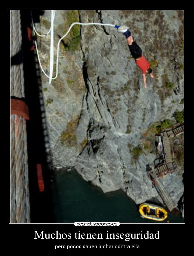 Muchos tienen inseguridad - pero pocos saben luchar contra ella