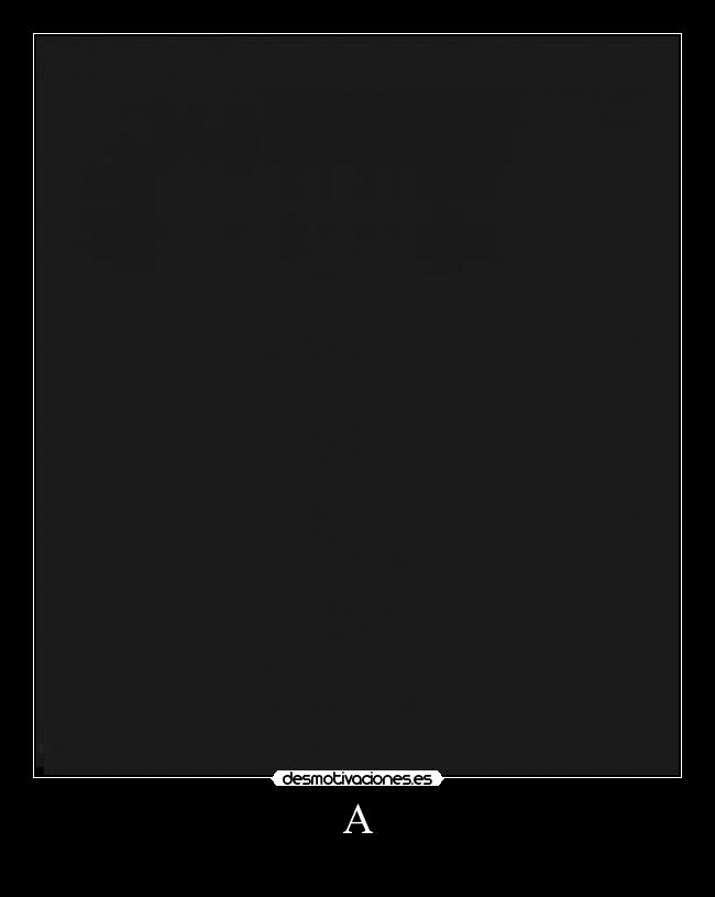 carteles megacartel anime and3r desmotivaciones