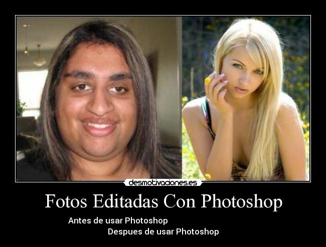 Fotos Editadas Con Photoshop | Desmotivaciones