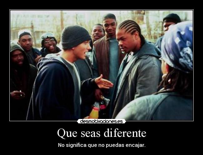 Que seas diferente -