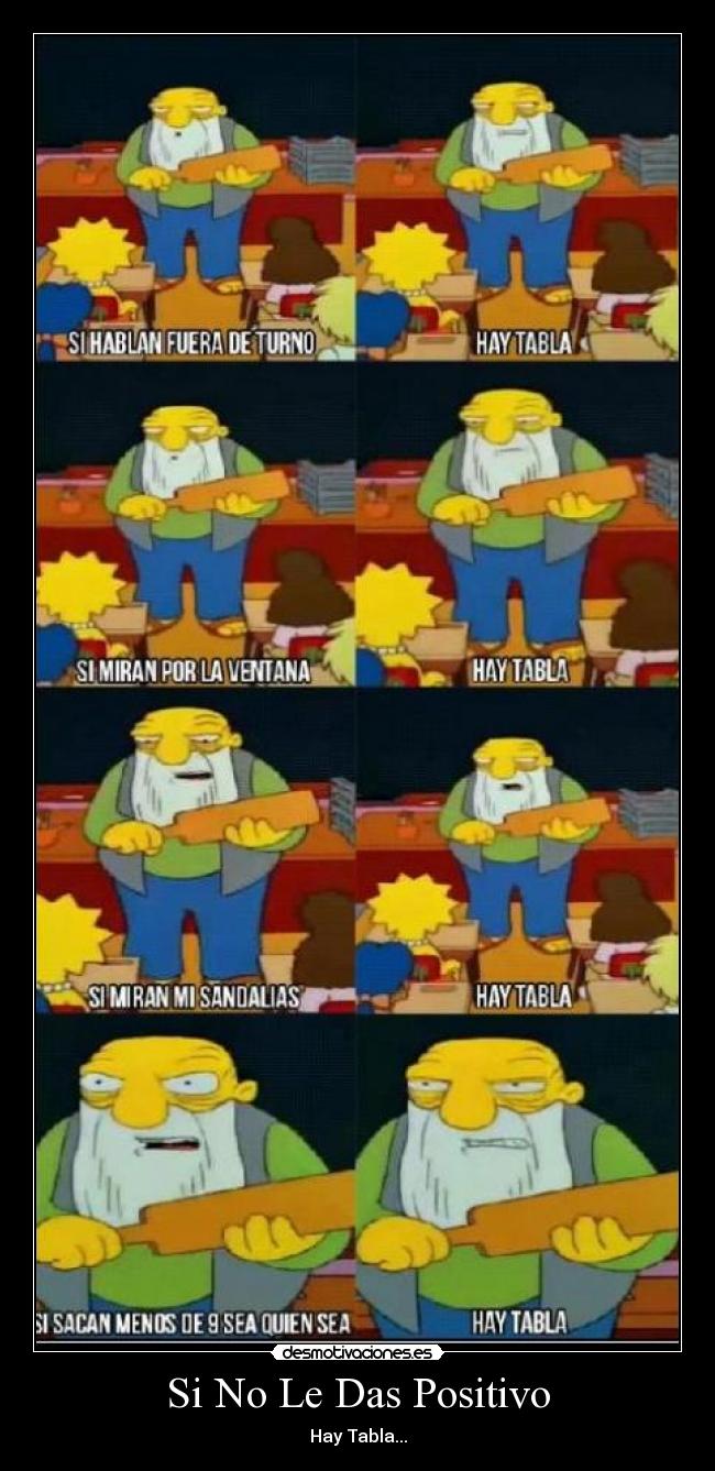 Si No Le Das Positivo - 