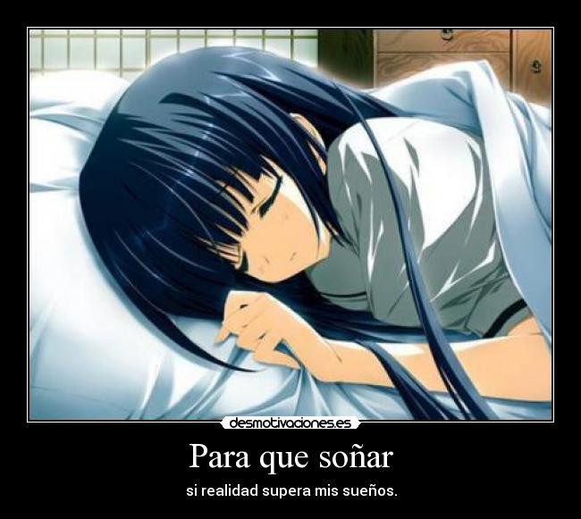 Para que soñar -