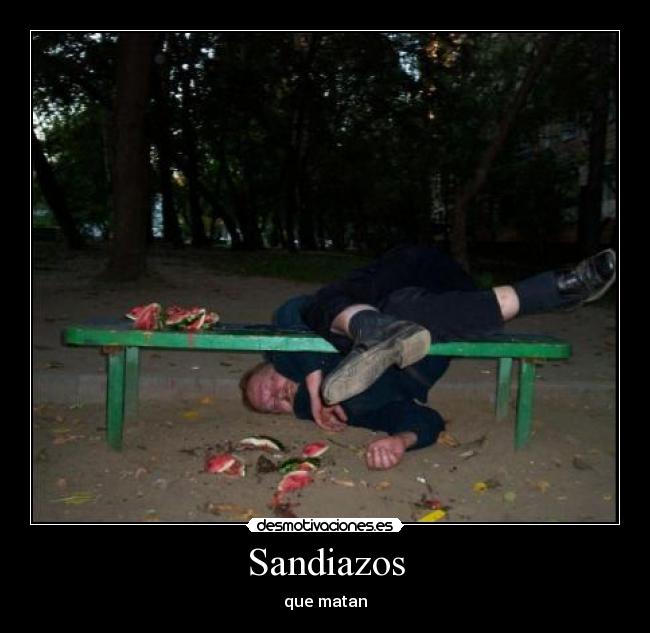 Sandiazos - que matan