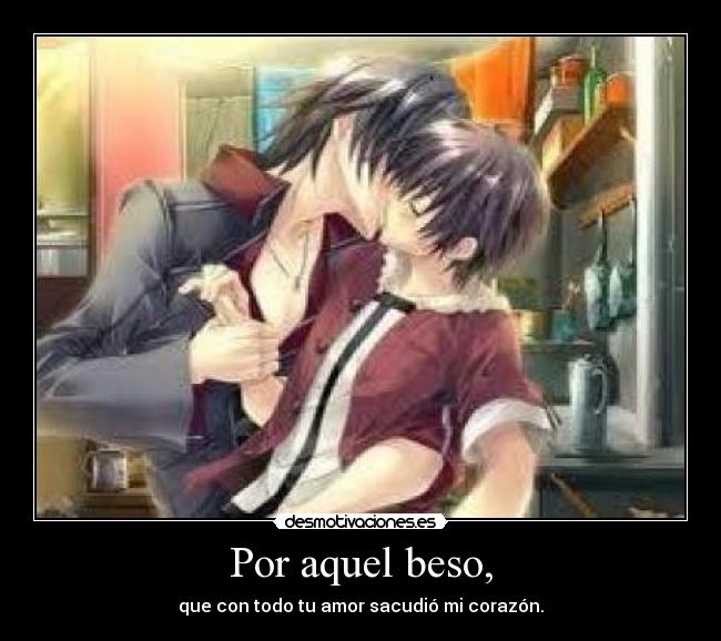 Por aquel beso, - 