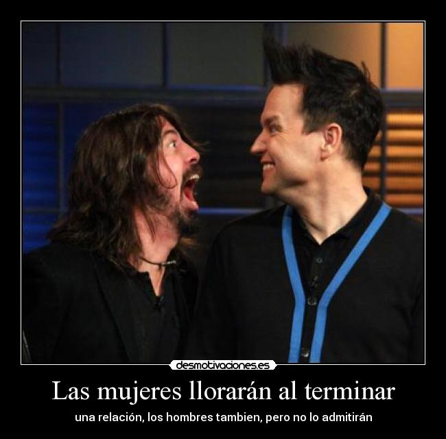 Las mujeres llorarán al terminar - una relación, los hombres tambien, pero no lo admitirán