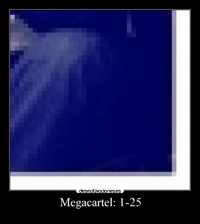 Megacartel: 1-25 -