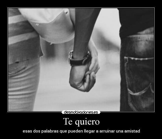 Te quiero -