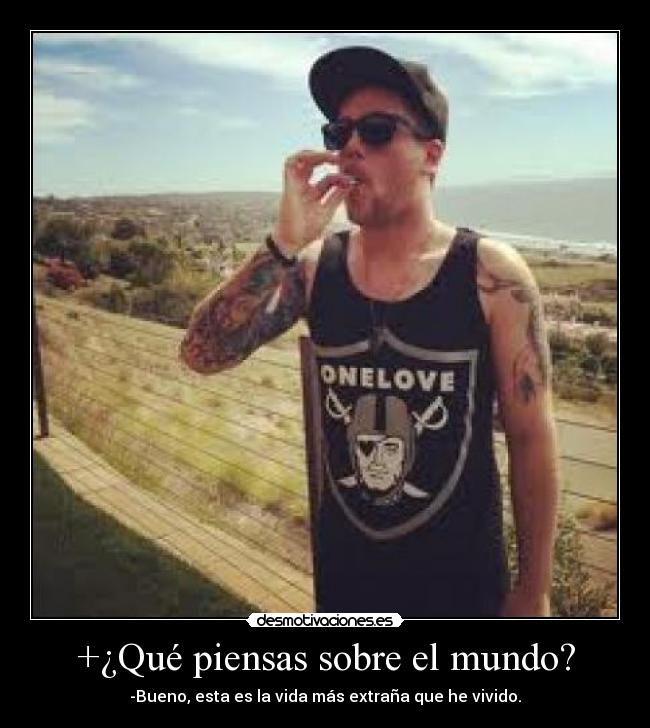 +¿Qué piensas sobre el mundo? -
