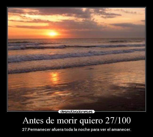 Antes de morir quiero 27/100 -