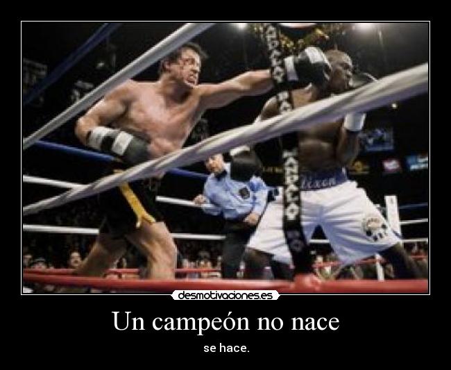Un campeón no nace - 
