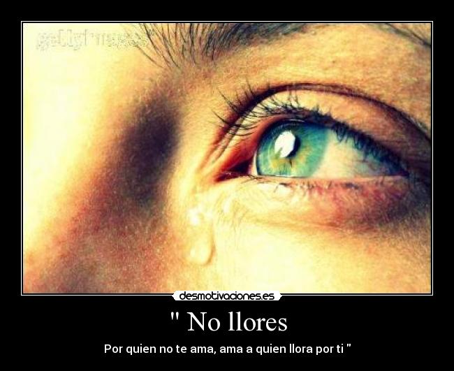 No llores -