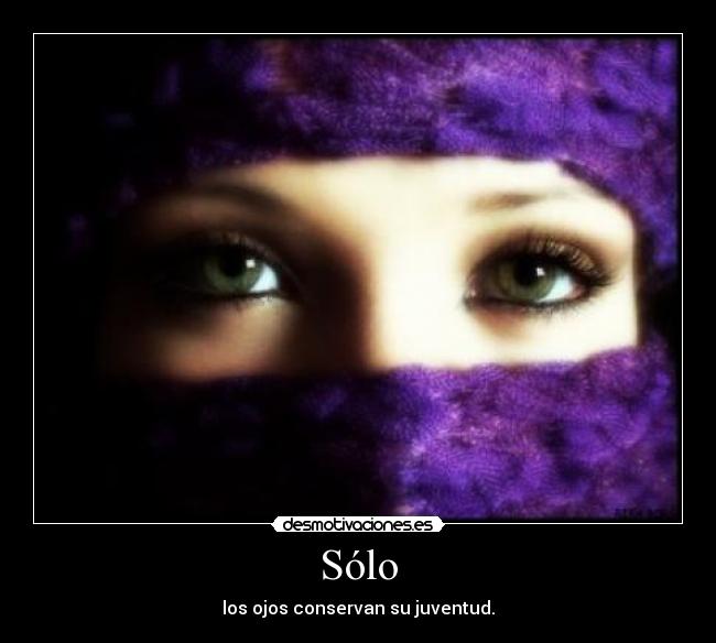 Sólo - los ojos conservan su juventud.