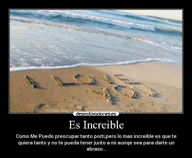 carteles increible cuanto quiero desmotivaciones