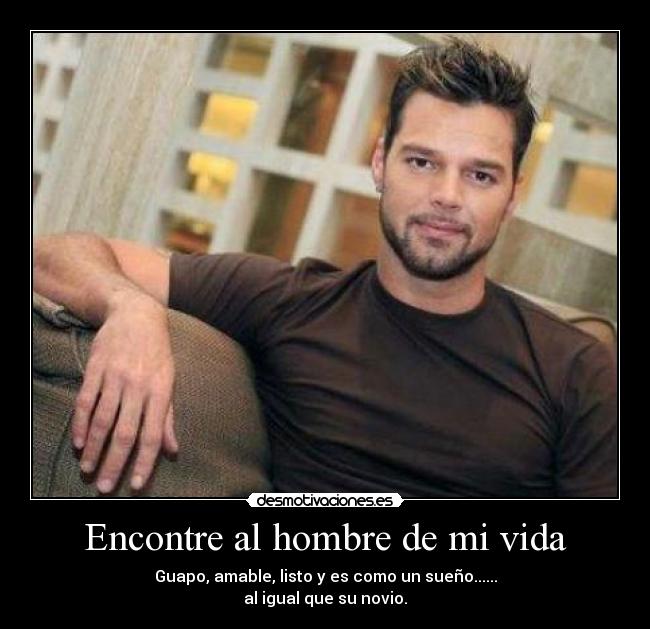 Encontre al hombre de mi vida -