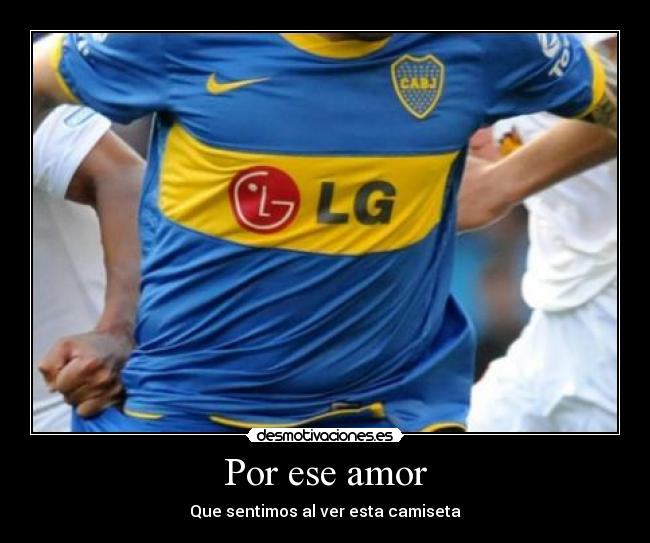 Por ese amor - Que sentimos al ver esta camiseta