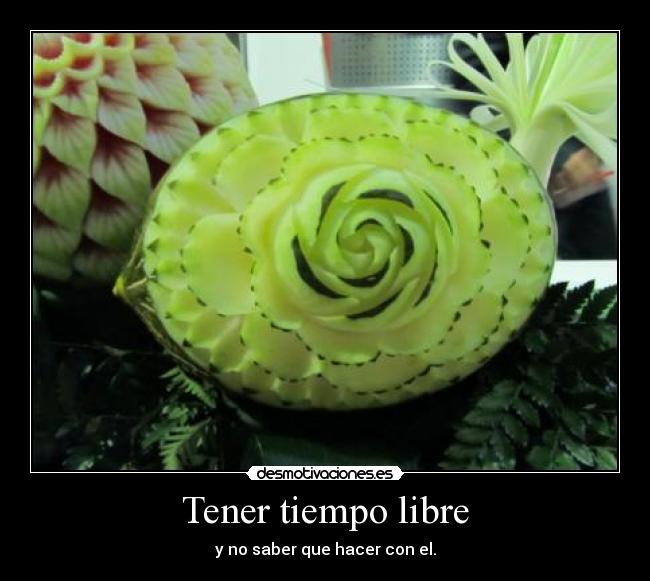 Tener tiempo libre - 