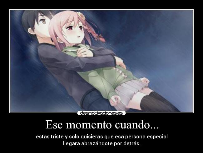 Ese momento cuando... - 