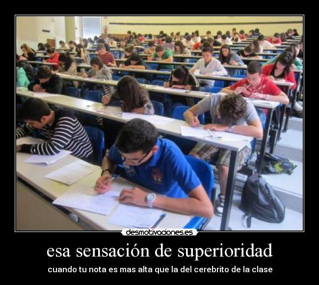 esa sensación de superioridad - 