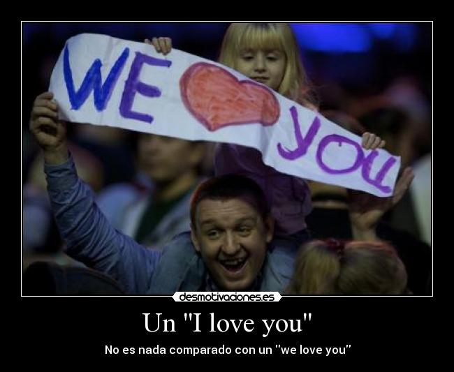Un I love you -
