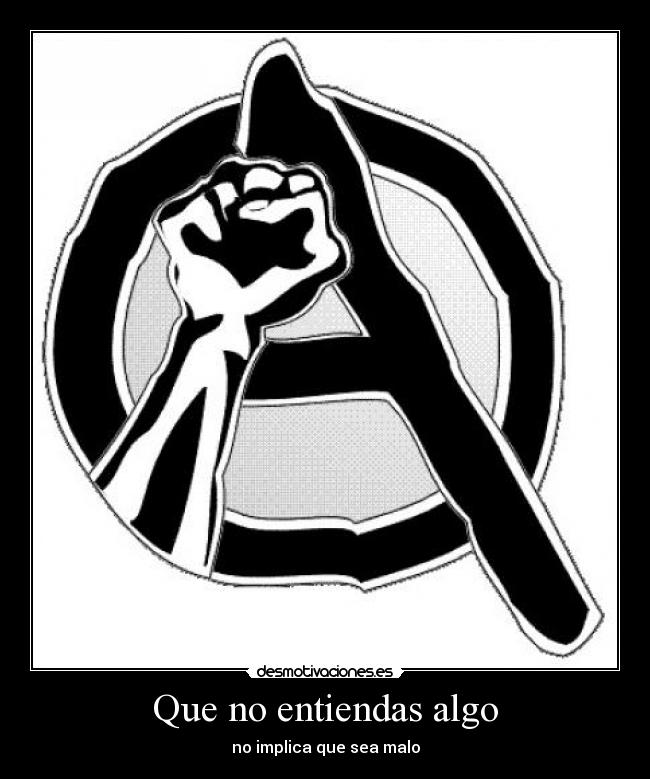 Que no entiendas algo -